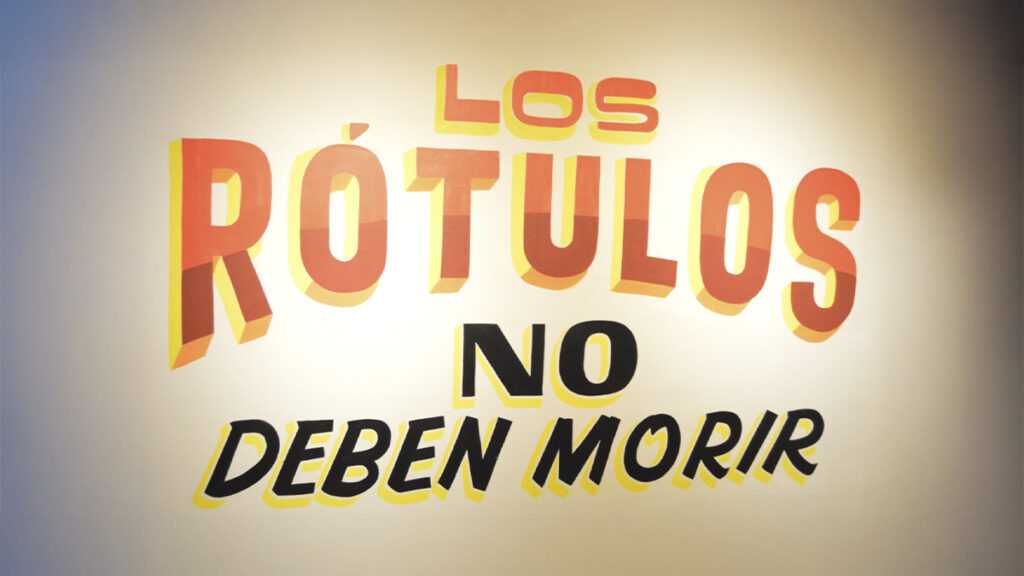 Los rótulos no deben morir, el cartel oficial.