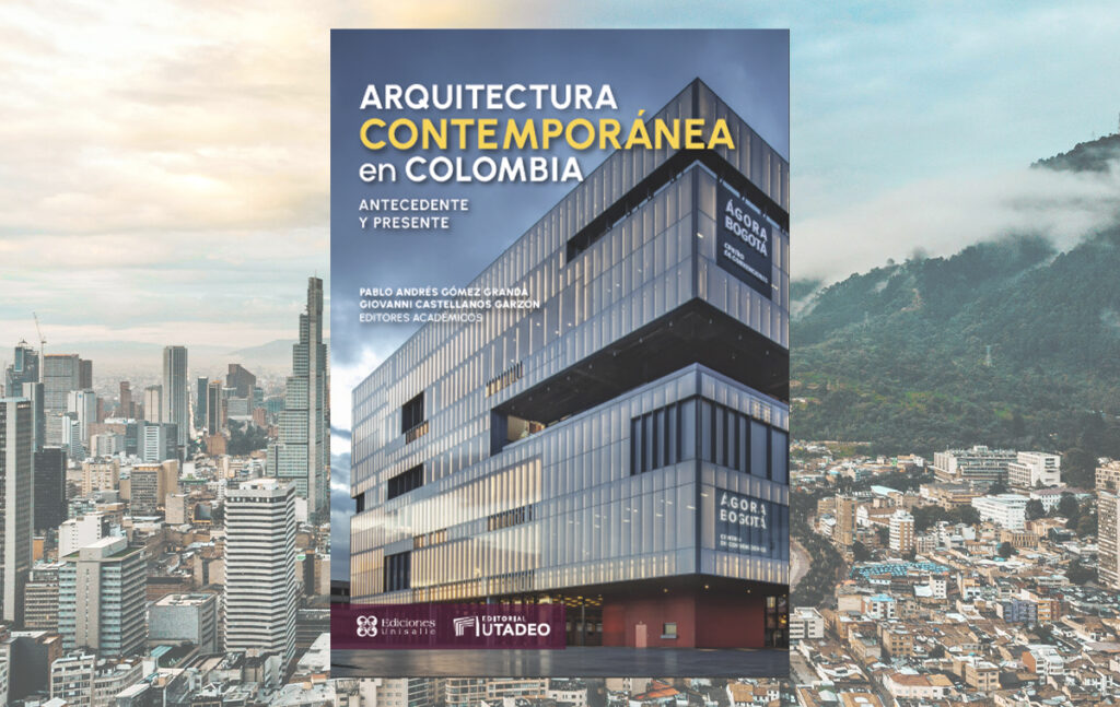 Portada del libro Arquitectura contemporánea en Colombia: Antecedente y presente.