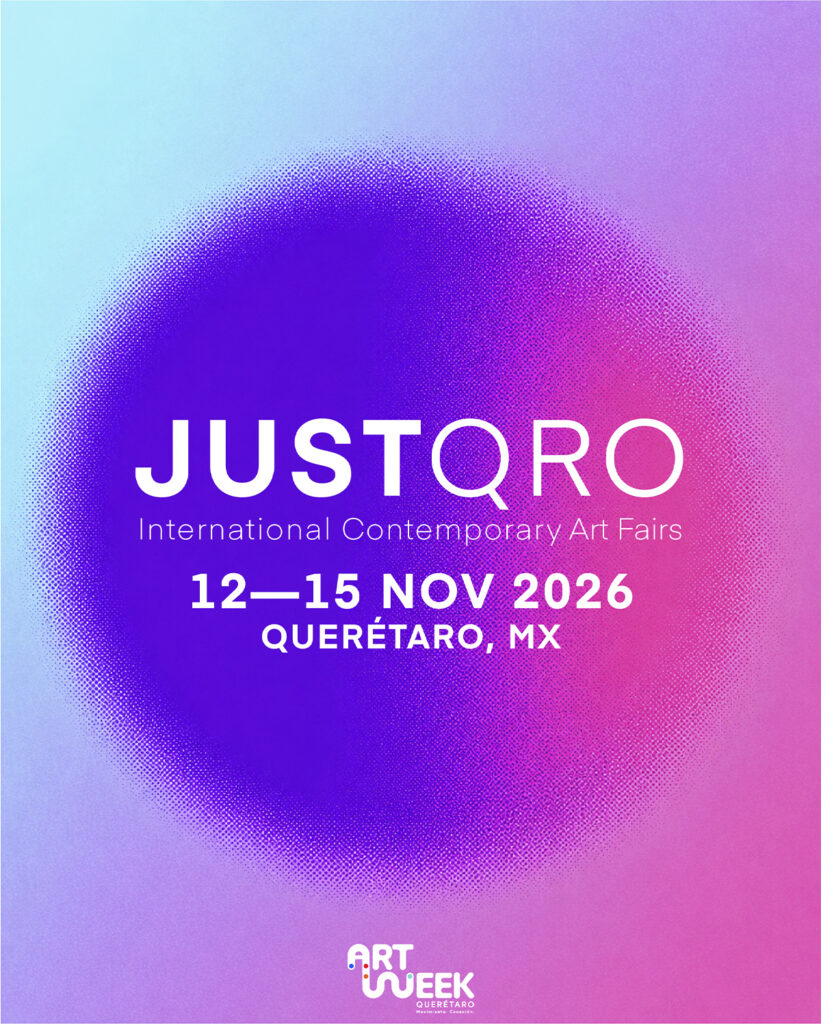 Cartel oficial de JUSTQRO International Contemporary Art Fairs con las fechas 12 al 15 de noviembre de 2026 en Querétaro, México.